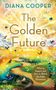 Diana Cooper: The Golden Future, Buch