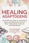 Tero Isokauppila: Healing Adaptogens, Buch