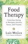 Luis Mojica: Food Therapy, Buch