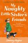 Dorothy Edwards: My Naughty Little Sister's Friends, Buch