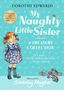 Dorothy Edwards: My Naughty Little Sister: A Treasury Collection, Buch