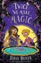 Sarah Driver: Twice We Make Magic, Buch