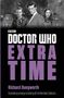 Richard Dungworth: Doctor Who: Extra Time, Buch