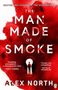 Alex North: The Man Made of Smoke, Buch