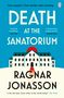 Ragnar Jónasson: Death at the Sanatorium, Buch