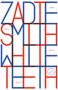 Zadie Smith: White Teeth. 25th Anniversary Edition, Buch