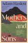 Adam Haslett: Mothers and Sons, Buch
