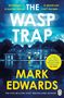 Mark Edwards: The Wasp Trap, Buch