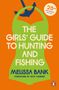 Melissa Bank: The Girls' Guide to Hunting and Fishing. 25th Anniversary Edition, Buch