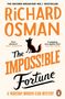 Text: "Richard Osman, The Impossible Fortune, A Thursday Murder Club Mystery". Illustration von einem Fuchs.