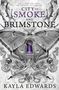 Kayla Edwards: City of Smoke and Brimstone, Buch