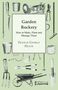 Francis George Heath: Garden Rockery - How to Make, Plant and Manage Them, Buch