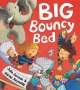 Julia Jarman: Big Bouncy Bed, Buch