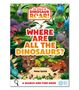 Peter Curtis: The World of Dinosaur Roar!: Where Are All The Dinosaurs?, Buch
