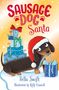 Bella Swift: Sausage Dog Santa, Buch