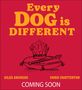Text: "Every DOG is DIFFERENT", "GILES ANDREAE", "CHRIS CHATTERTON", "COMING SOON". Illustration: Krone auf Kissen., Buch