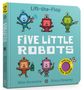 Mike Brownlow: Five Little Robots, Buch