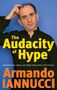 Armando Iannucci: The Audacity of Hype, Buch
