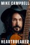 Mike Campbell: Heartbreaker, Buch