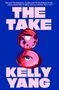 Kelly Yang: The Take, Buch