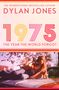 Dylan Jones: 1975, Buch