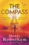 Text: "THE COMPASS. A missing husband. A dark secret. A journey that will change her forever. Mandy Robotham. The International Bestseller."

Illustration: Eiffelturm bei Sonnenuntergang, Menschen im Vordergrund., Buch