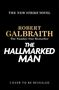 Robert Galbraith: The Hallmarked Man, Buch