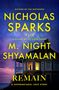 Text: "Nicholas Sparks with M. Night Shyamalan. Remain: A Supernatural Love Story." Vordergrund: beleuchtetes Haus bei Nacht., Buch
