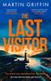 Martin Griffin: The Last Visitor, Buch