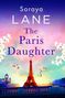 Soraya Lane: The Paris Daughter, Buch