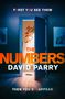 Titel: THE NUMBERS. Autor: DAVID PARRY. Zitate: F1RST YOU SEE THEM - THEN YOU D15APPEAR. Offene Tür mit roter Zahl 10 15.