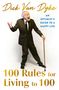 Titel: 100 Rules for Living to 100. Ein älterer Herr in Anzug und Krawatte lächelt und gestikuliert lebhaft mit einem Gehstock.