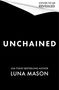 Luna Mason: Unchained, Buch