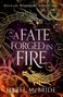 Hazel McBride: A Fate Forged in Fire, Buch