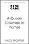 Hazel McBride: A Queen Crowned in Flames, Buch