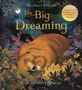 Michael Rosen: The Big Dreaming, Buch