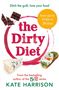 Kate Harrison: The Dirty Diet, Buch