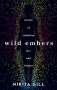 Nikita Gill: Wild Embers, Buch
