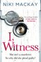 Niki Mackay: I, Witness, Buch