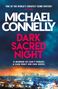 Michael Connelly: Dark Sacred Night, Buch