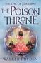 Walker Dryden: The Poison Throne, Buch
