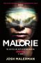 Josh Malerman: Malorie, Buch, Buch