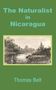 Thomas Belt: Naturalist in Nicaragua, The, Buch