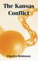 Charles Robinson: Kansas Conflict, The, Buch