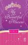 Sheri Rose Shepherd: My Beautiful Princess Bible-NLT, Buch
