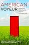 Benoit Denizet-Lewis: American Voyeur, Buch