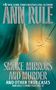 Ann Rule: Smoke, Mirrors, and Murder, Buch