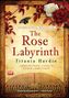 Titania Hardie: The Rose Labyrinth, Buch