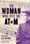 Marissa Moss: The Woman Who Split the Atom, Buch