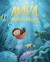 Maya Gabeira: Maya Makes Waves, Buch